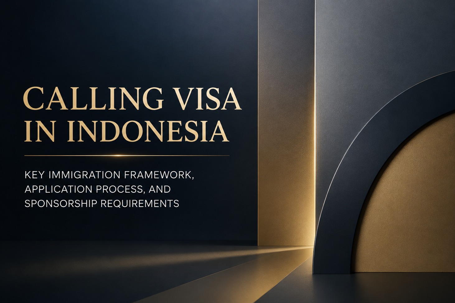 Calling Visa in Indonesia: Key Immigration Framework, Application Process, and Sponsorship Requirements