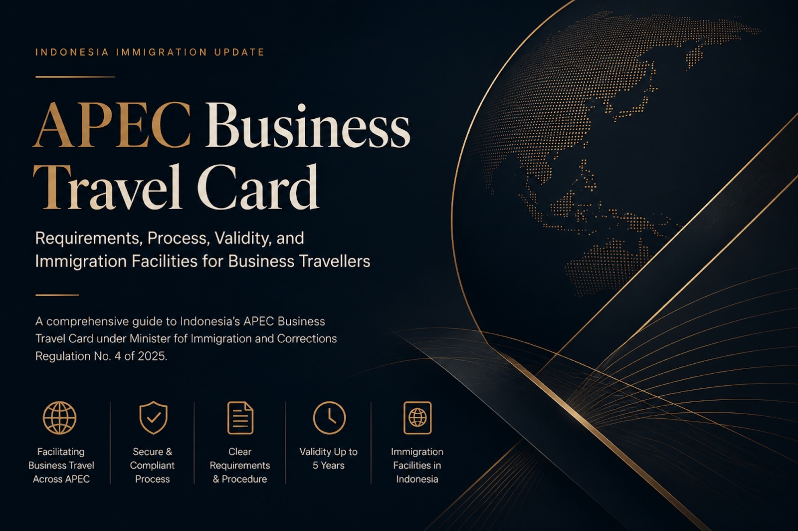 Indonesia APEC Business Travel Card (ABTC): Requirements, Application Process, Validity, and Immigration Facilities for Business Travellers