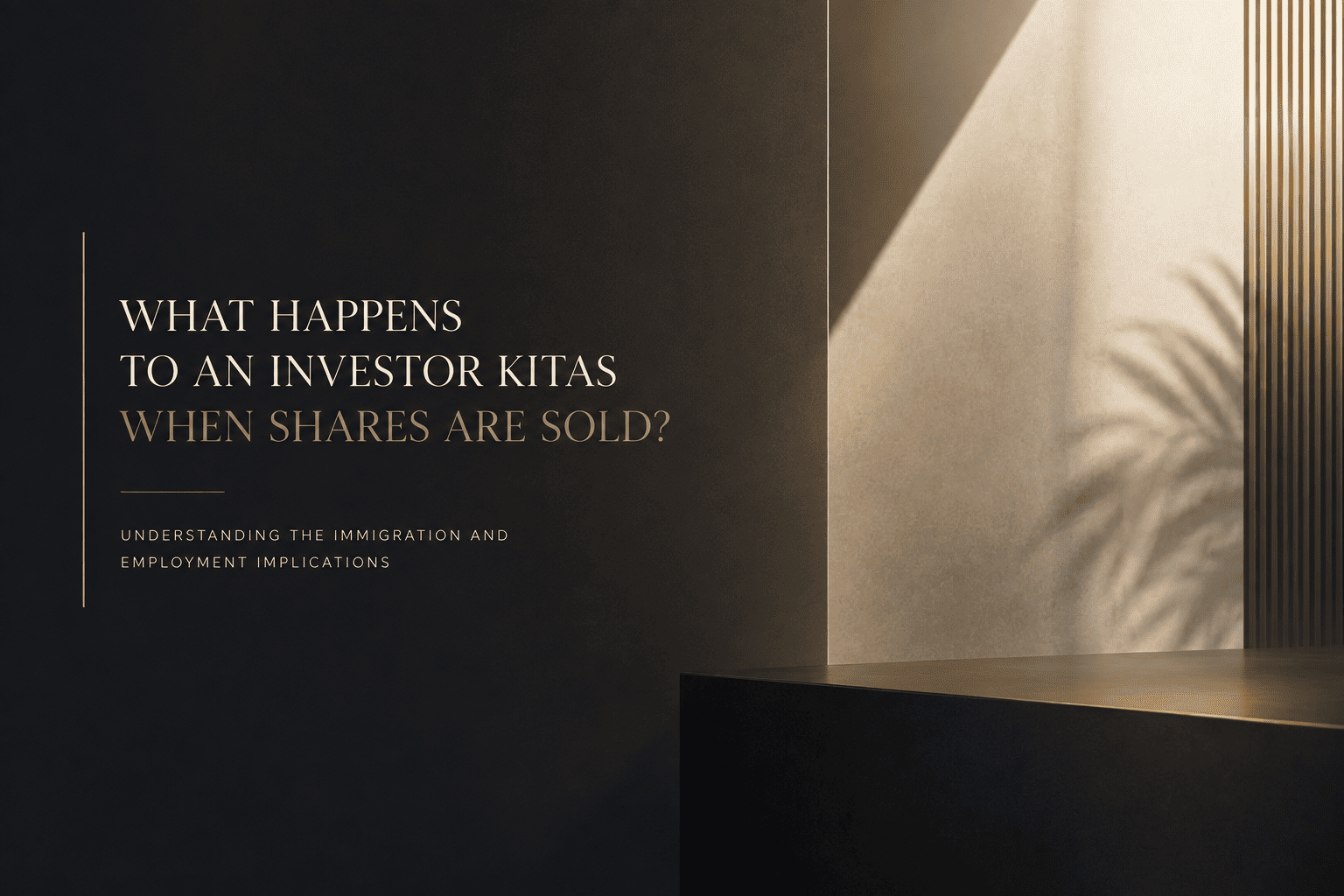 What Happens to an Investor KITAS When Shares Are Sold