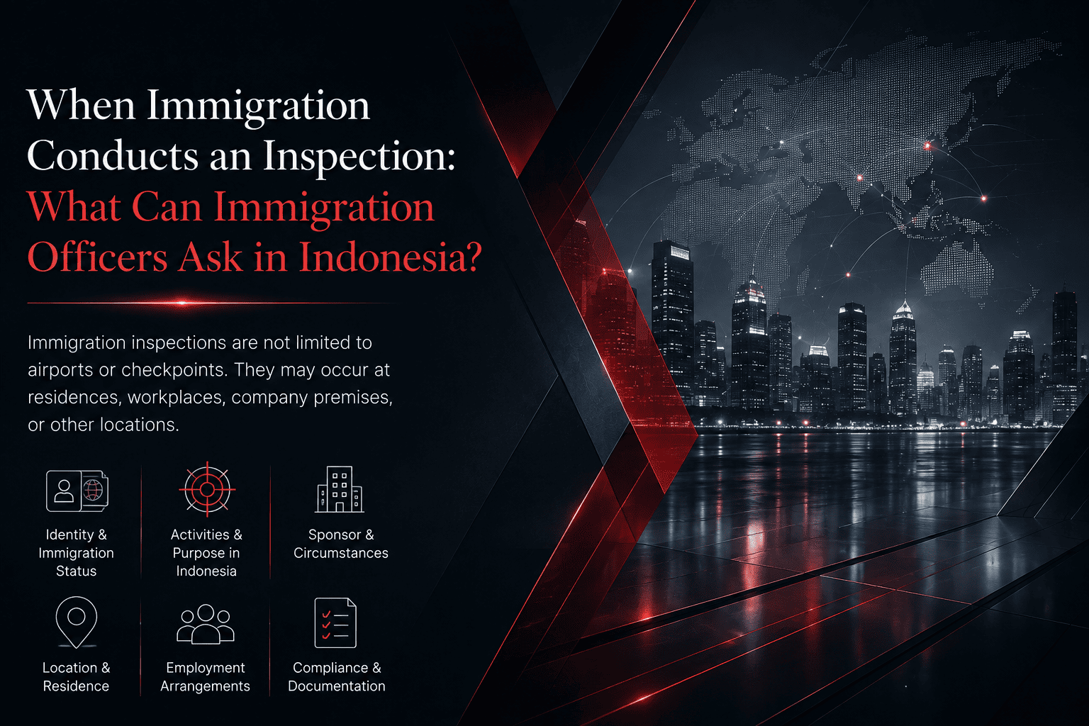When Immigration Conducts an Inspection What Can Immigration Officers Ask in Indonesia